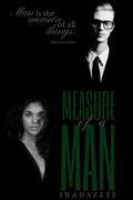 Measure of a Man by Inadaze22