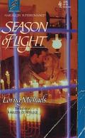 Season Of Light (Harlequin Superromance No. #528) by Lorna Michaels