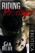 Riding Mr. Hayes by Gia Blue
