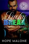 Lucky Break (Lucky Break #1) by Hope Malone