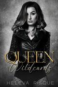 Queen Of WildCards (Queens of Khula City #2) by Heleva Risque