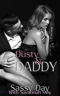 Dusty & Daddy (Experienced Men #2) by Sassy Day