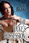 The Duke's Possession by Zoe Blake