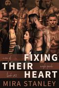 Fixing Their Heart (Men of Eagle Peak #2) by Mira Stanley