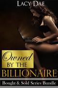 Owned by the Billionaire (Bought & Sold #4) by Lacy Dae
