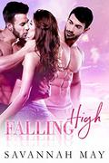 Falling High (Experienced Men #3) by Savannah May