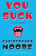 You Suck (A Love Story #2) by Christopher Moore
