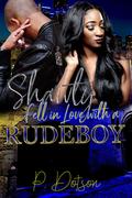 Shawty Fell In Love With A Rude Boy by P. Dotson