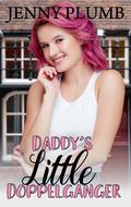 Daddy's Little Doppelganger by Jenny Plumb