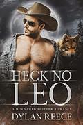 Heck No Leo (Darlington Pack #4) by Dylan Reece