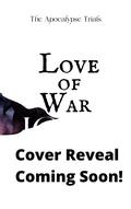 Love of War (The Apocalypse Trials #1) by Salem Cross
