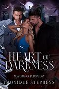 Heart of Darkness (Masters of Purgatory #2) by Tmonique Stephens