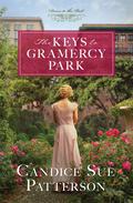 The Keys to Gramercy Park (Doors to the Past) (Doors to the Past #12) by Candice Sue Patterson