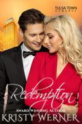 Redemption (Tulsa Town Romance #2) by Kristy Werner