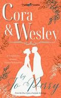 Cora & Wesley: A Saddles & Scoundrels Novella by Jo Perry