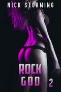 Rock God: Part Two by Nick Storming