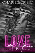 Love and War: Volume One by Charisse Spiers