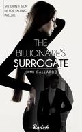 The Billionaire's Surrogate: Book 1 by Jamilexis Gallardo