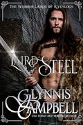 Laird of Steel (The Warrior Lairds of Rivenloch #1) by Glynnis Campbell
