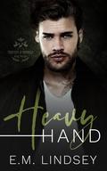 Heavy Hand by E.M. Lindsey