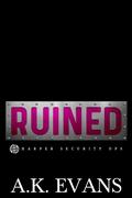 Ruined by A.K. Evans