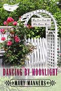 Dancing by Moonlight by Mary Manners