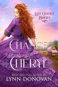 A Chance for Cheryl: Last Chance Brides #29 by Lynn Donovan