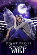Rumpel's Wolf : A Rejected Mates Retelling (Love is Grimm #4) by Kenzie Graves