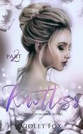 Knotless: Love me Knot (Part Two) (Love me Knot #2) by Violet Fox