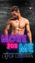 More For Me (Tell All Secrets #3) by Layla Lochran