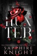 Hunter: A Twisted MC Fairytale Retelling by Sapphire Knight