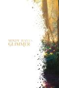 Glimmer (Faylinn #4) by Mindy Hayes