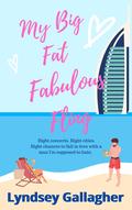 My Big Fat Fabulous Fling (The Sexton Sisters #2) by Lyndsey Gallagher