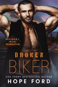 Broken Biker by Hope Ford