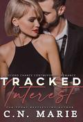 Tracked Interest by C.N. Marie