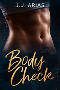 Body Check by J.J. Arias