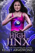 High Jinx by Kelley Armstrong