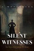 Silent Witnesses (Anna Kronberg Thriller #5) by Annelie Wendeberg