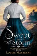Swept Into the Storm (The Darnalay Castle #2) by Louise Mayberry