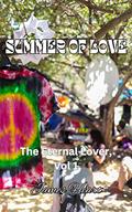 Summer of Love (The Eternal Lover #1) by James Heart