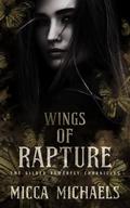 Wings of Rapture (The Gilded Butterfly Chronicles #2) by Micca Michaels