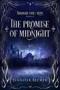 The Promise of Midnight (Through Fire and Ruin #0.5) by Jennifer Becker