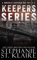 The Keepers Series Box Set: Books 4-6 by Stephanie St. Klaire