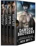 The Dawson Brothers Box Set 2: Books 5 - 8 by Jessica Mills