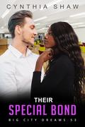 Their Special Bond: BWWM, Billionaire Romance (Big City Dreams #53) by Cynthia Shaw