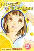 Boys Over Flowers: Hana Yori Dango, Vol. 33 (Boys Over Flowers #33) by Yōko Kamio