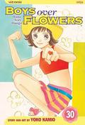 Boys Over Flowers: Hana Yori Dango, Vol. 30 (Boys Over Flowers #30) by 神尾葉子
