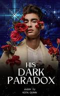 His Dark Paradox by Avery Tu, Kota Quinn