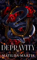 Depravity by Matilda Martel