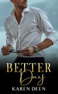 Better Day by Karen Deen